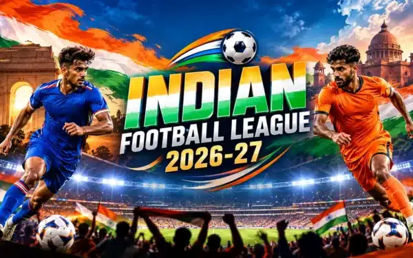 Indian Football League 2026–27 Schedule, Venues